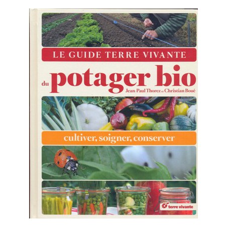 Guide Terre Vivante du potager bio