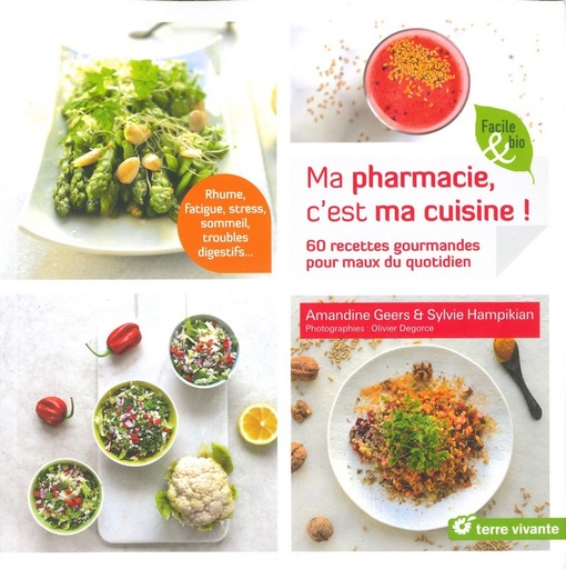 Ma pharmacie c'est ma cuisine!