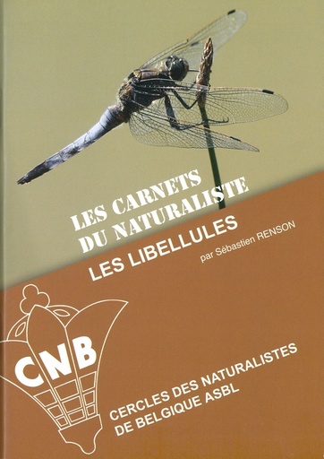 Les libellules - les carnets du naturaliste