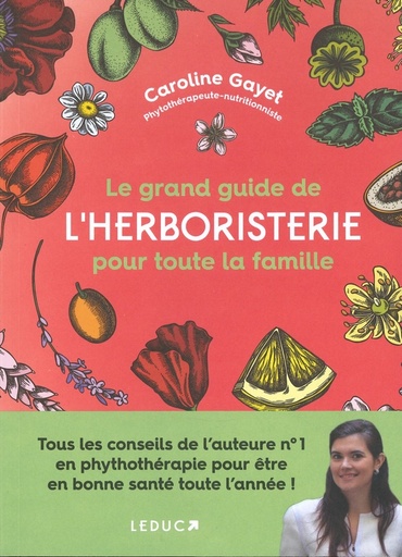 Le grand guide de l'herboristerie pour toute la famille