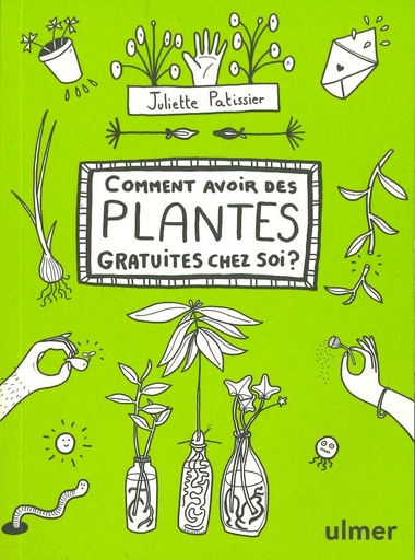 Comment avoir des plantes gratuites chez soi?