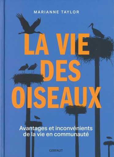 La vie des oiseaux