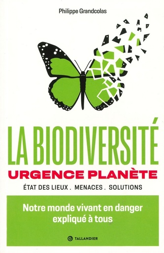 La biodiversité urgence planète