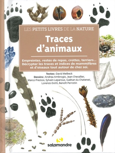 Traces d'animaux les petits livres de la nature