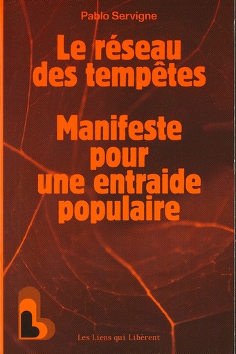 Le réseau des tempêtes - manifeste pour une entraide populaire