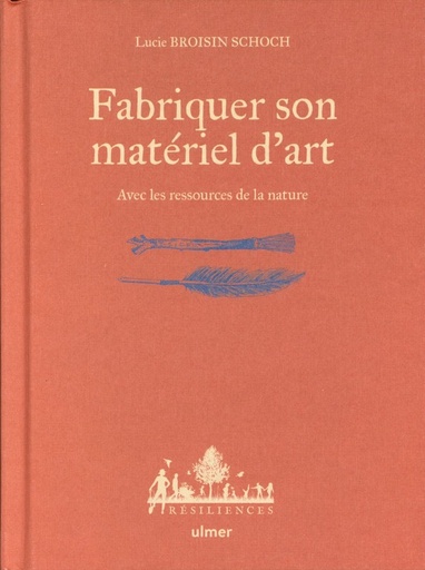 Fabriquer son matériel d'art