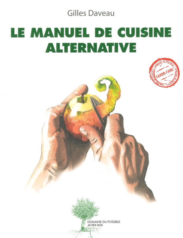 Le Manuel de cuisine alternative