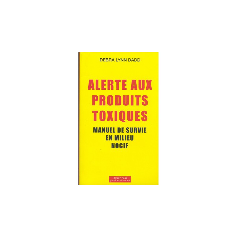 Alerte aux produits toxiques - épuisé