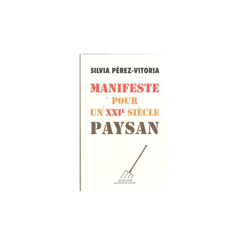 Manifeste pour un XXIè siècle paysan