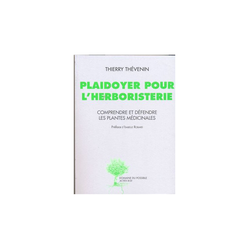 Plaidoyer pour l'herboristerie