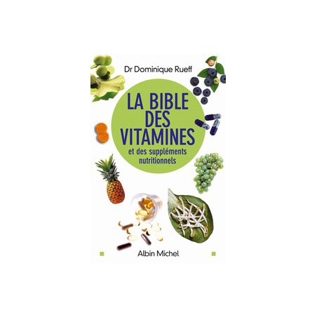 La Bible des vitamines