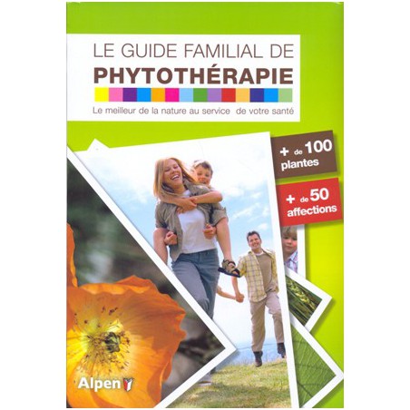 Le Guide familial de phytothérapie
