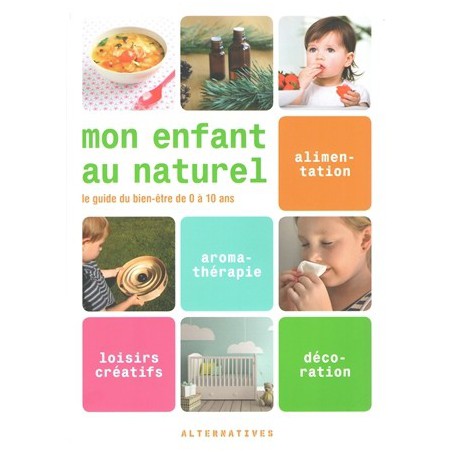 Mon enfant au naturel