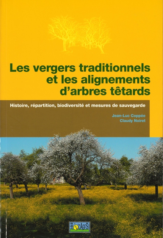 Les vergers traditionnels et les alignements d'arbres têtards