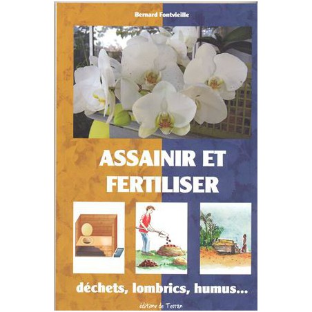 Assainir et fertiliser