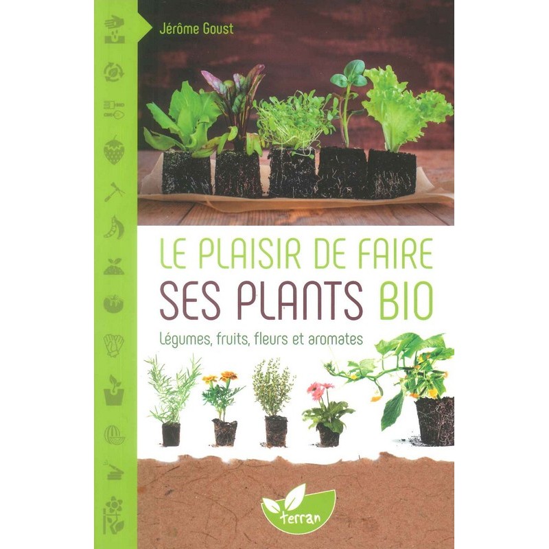 Le plaisir de faire ses plants bio