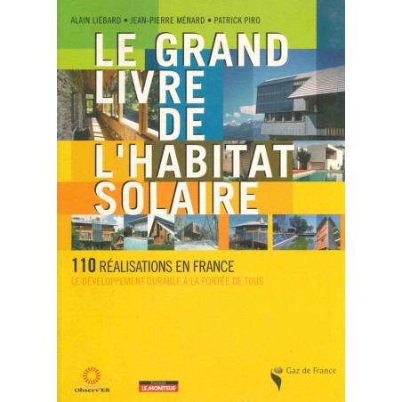 Le Grand livre de l'habitat solaire - soldé