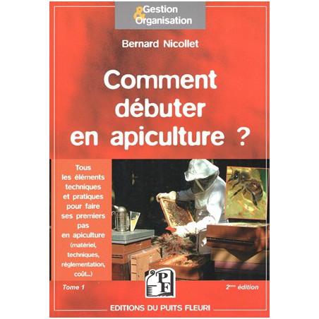 Comment débuter en apiculture ?