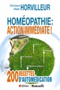 Homéopathie: action immédiate !