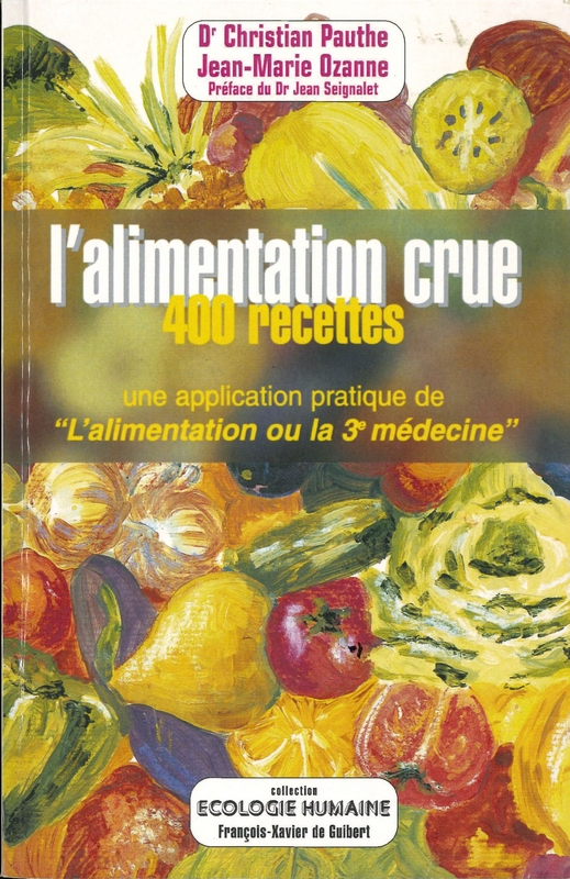 Alimentation crue : 400 recettes