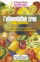 Alimentation crue : 400 recettes