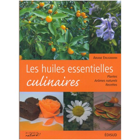 Les Huiles essentielles culinaires