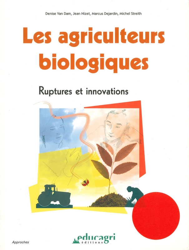 Les agriculteurs biologiques - soldé
