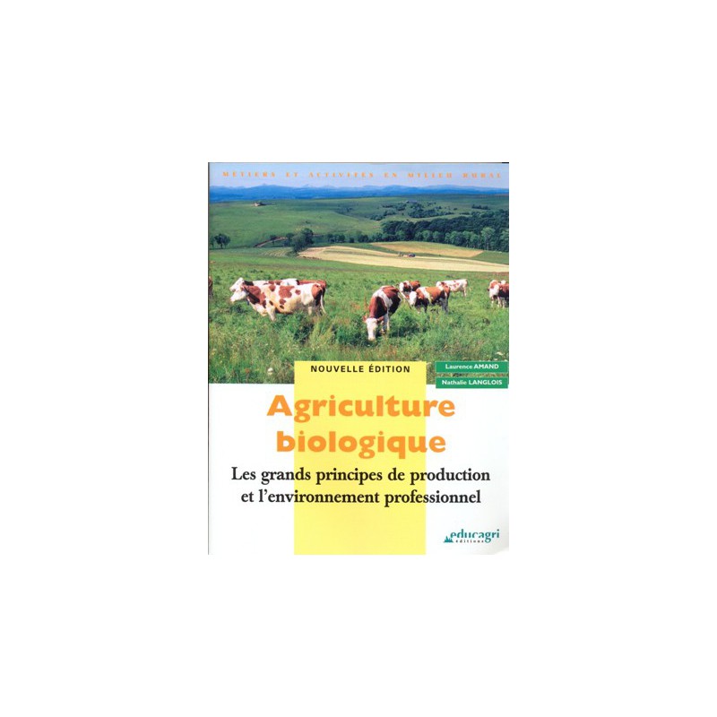 Agriculture biologique : grands principes