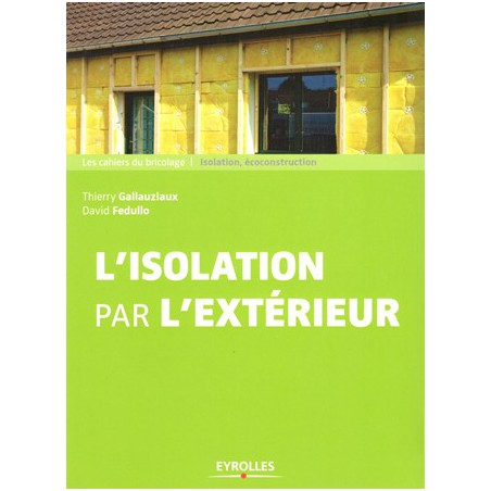 L'Isolation par l'extérieur