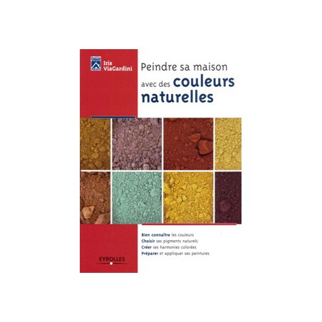 Peindre sa maison avec des couleurs naturelles