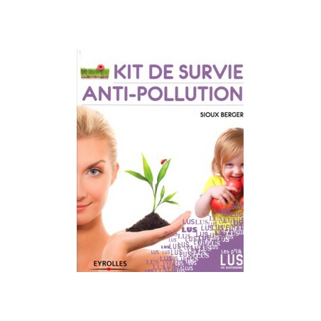 Kit de survie anti-pollution