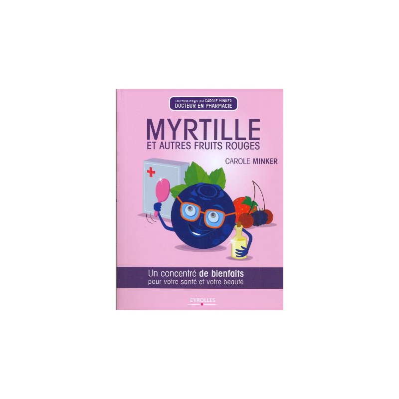 Myrtille et autres fruits rouges