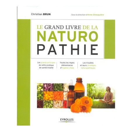 Le Grand livre de la naturopathie