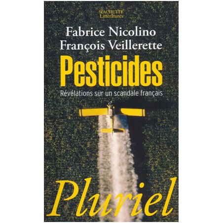 Pesticides : Révelations sur un scandale français