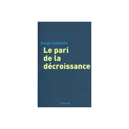 Le Pari de la décroissance