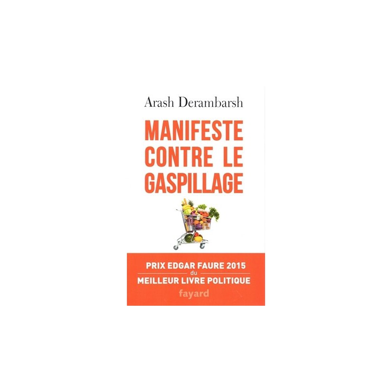 Manifeste contre le gaspillage