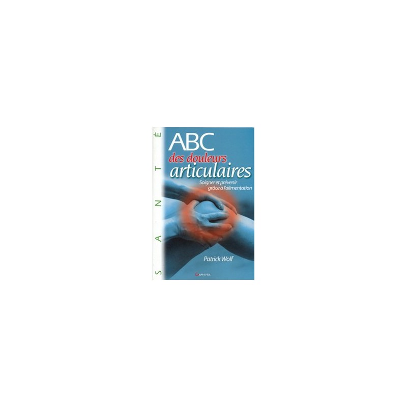 ABC des douleurs articulaires