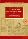 Aliments qui nous soignent (ces)