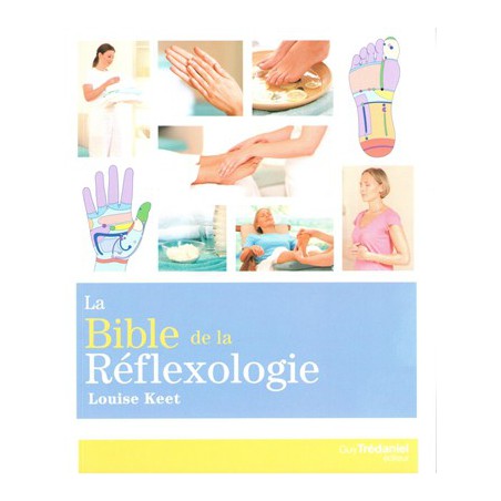 La Bible de la réflexologie