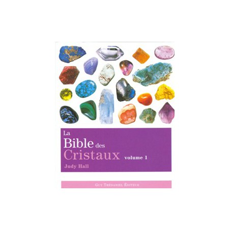 La Bible des cristaux