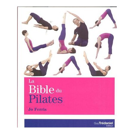 La Bible du Pilates