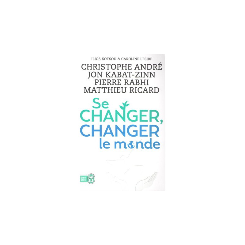 Se changer, changer le monde