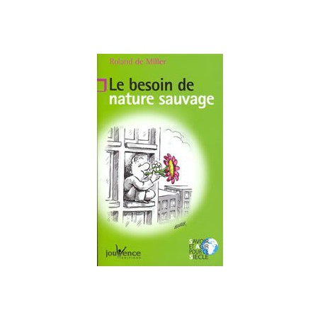 Le besoin de nature sauvage 