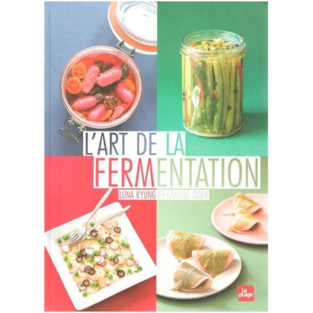 L'art de la fermentation