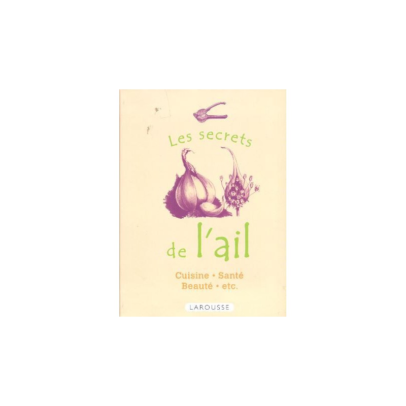 Les Secrets de l'ail