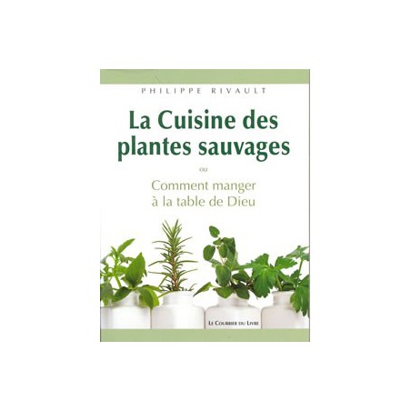 La Cuisine des plantes sauvages