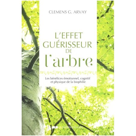 L'effet guérisseur de l'arbre