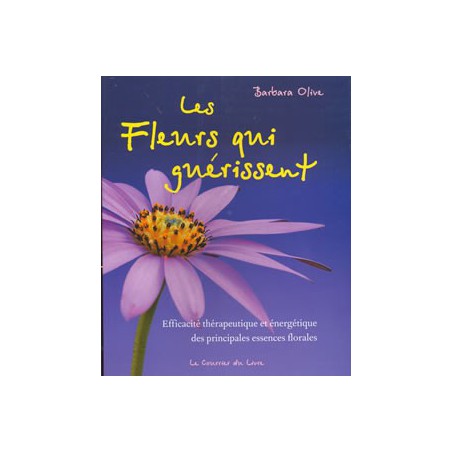 Les Fleurs qui guérissent