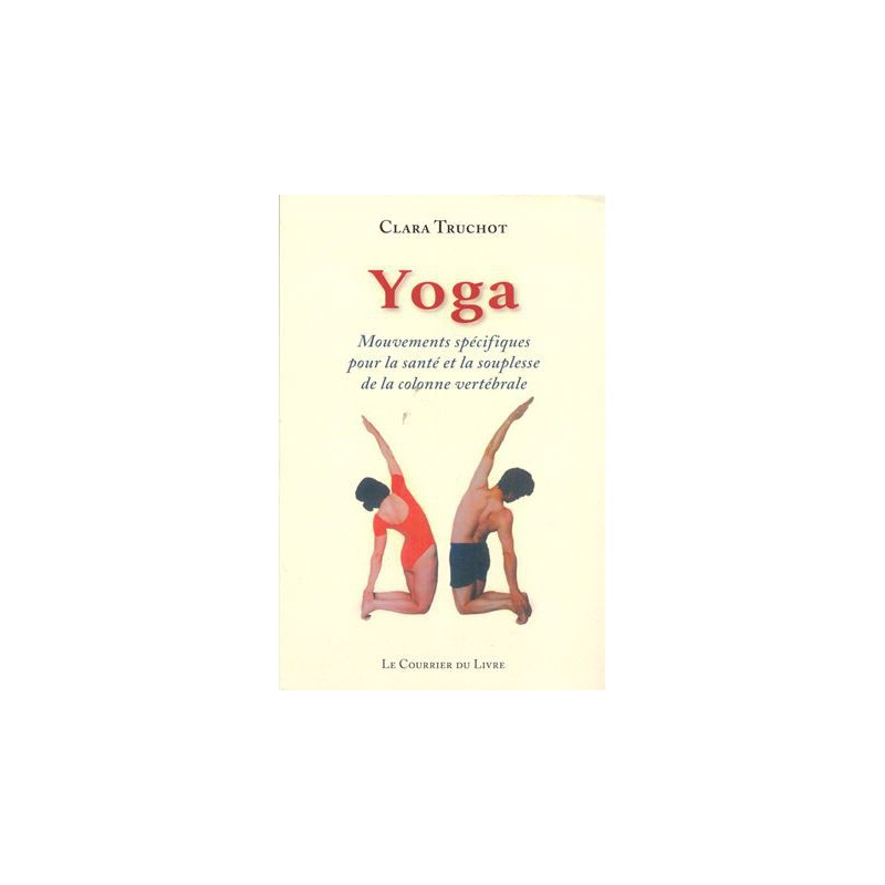 Yoga : Mouvements spécifiques pour la santé