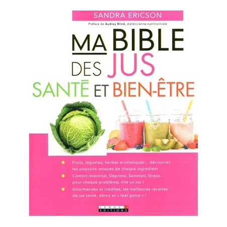 Ma Bible des jus santé et bien être